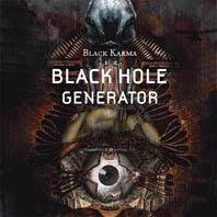 Black Hole Generator : Black Karma